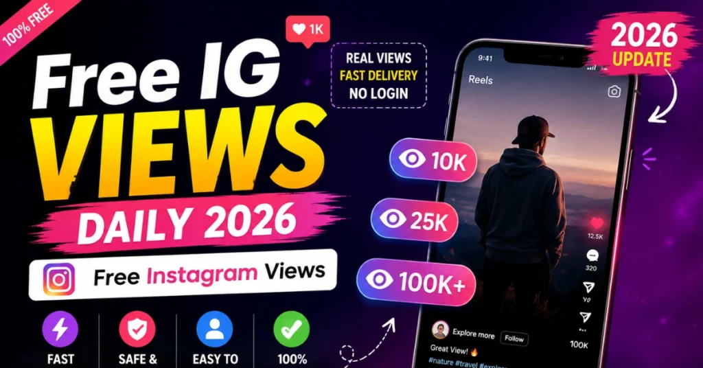Free IG views daily 2026 | Free Instagram Views