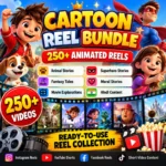 Cartoon Reel Bundle – 250+ Animated Hindi Reels